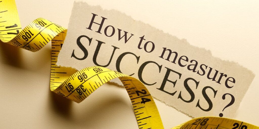 شما چگونه موفقیت را اندازه گیری میکنید؟